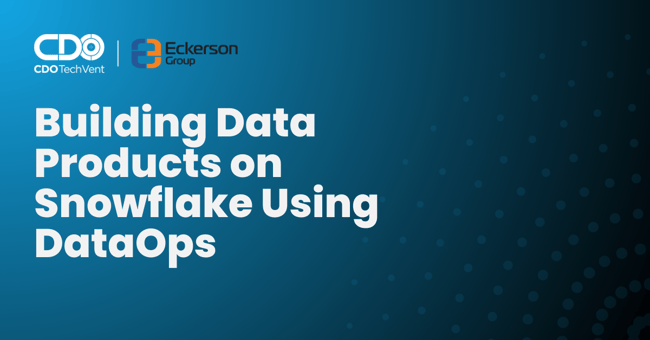 Building Data Products on Snowflake Using DataOps 