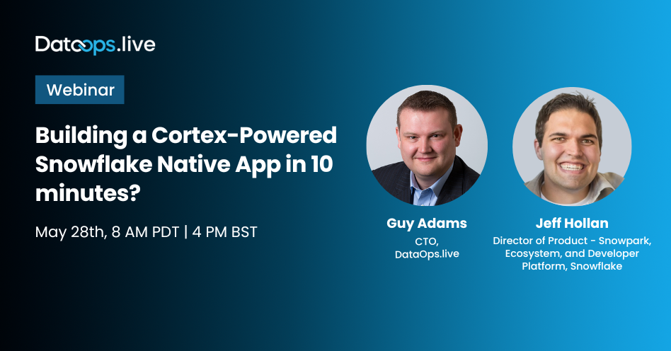 Building a Cortex-Powered Snowflake Native App in 10 minutes