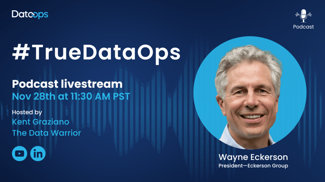 Wayne Eckerson #trueDataOps Podcast Promo