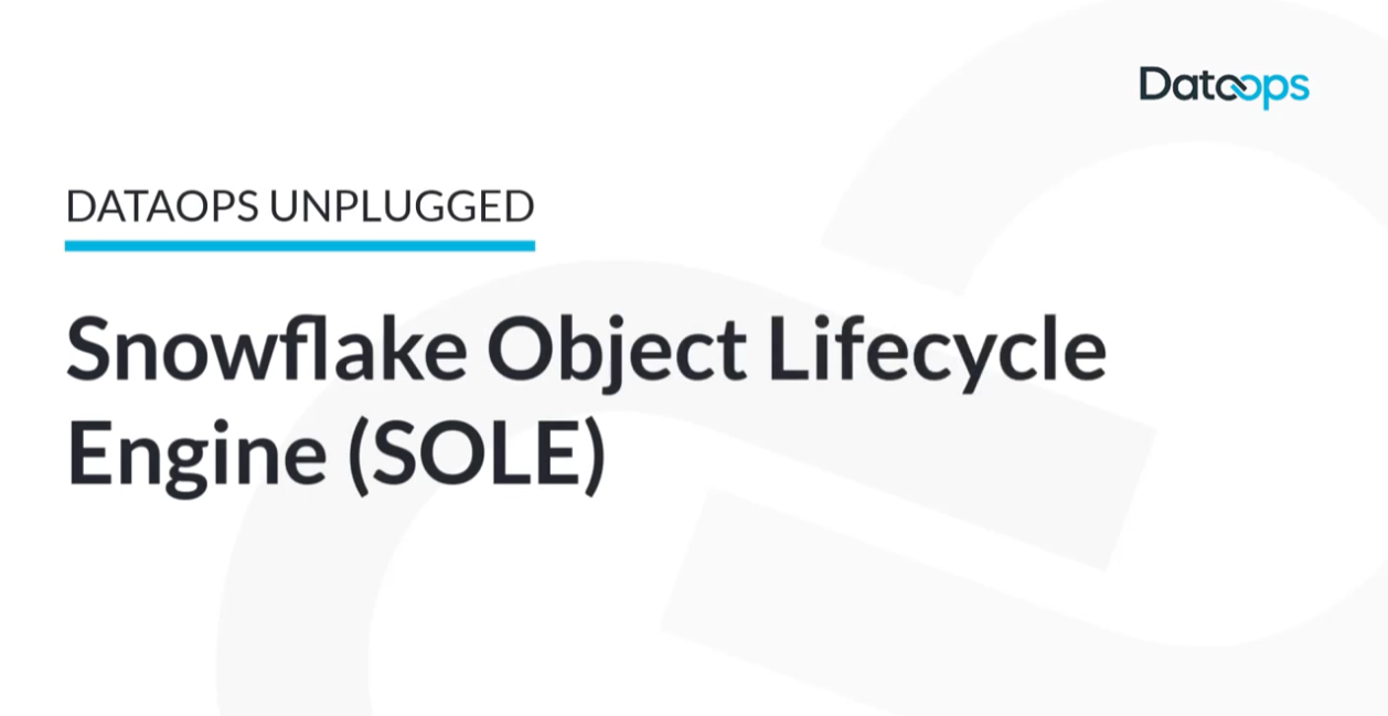 Snowflake Object Lifecycle Engine